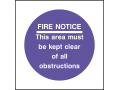 Fire Notice - Area Must Be Kept Clear